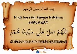 kelebihan berselawat ke atas nabi muhammad s.a.w